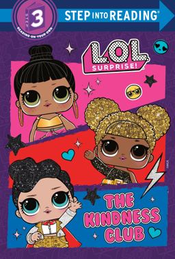 The Kindness Club (L. O. L. Surprise!)