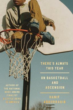 There's Always This Year On Basketball and Ascension  9780593448793 Front Cover