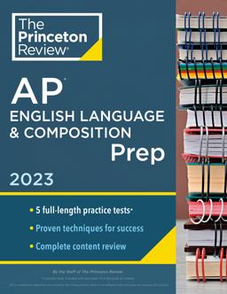 Princeton Review AP English Language and Composition Prep 2023
