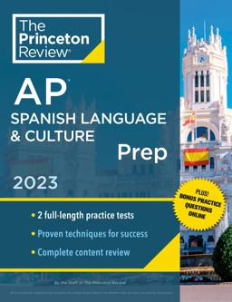 Princeton Review AP Spanish Language and Culture Prep 2023