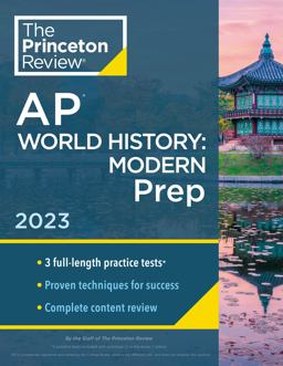 Princeton Review AP World History: Modern Prep 2023