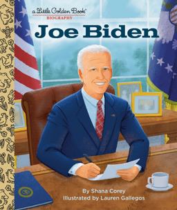 Joe Biden: a Little Golden Book Biography
