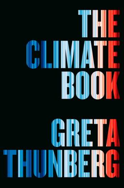 Climate Book The Facts and the Solutions  9780593492307 Front Cover