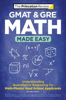 GMAT and GRE Math Made Easy