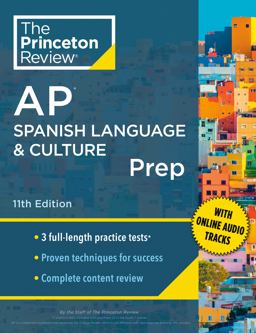 Princeton Review AP Spanish Language and Culture Prep, 11th Edition 3 Practice Tests + Content Review + Strategies and Techniques  9780593516843 Front Cover