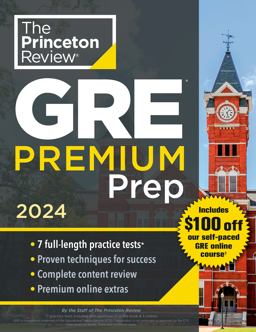 Princeton Review GRE Premium Prep 2024 7 Practice Tests + Review and Techniques + Online Tools  9780593516935 Front Cover