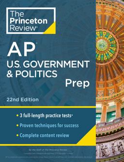 Princeton Review AP U. S. Government and Politics Prep, 22nd Edition