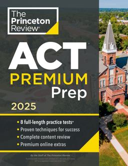 Princeton Review ACT Premium Prep 2025