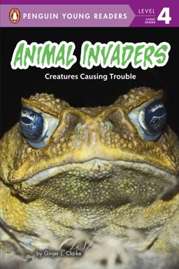 Animal Invaders Creatures Causing Trouble  9780593521946 Front Cover