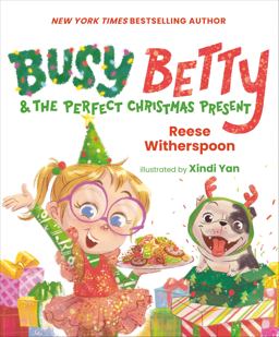 Busy Betty and the Perfect Christmas Present Busy Betty and the Perfect Christmas Present