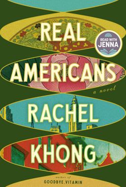 Real Americans: a Read with Jenna Pick A Novel  9780593537251 Front Cover
