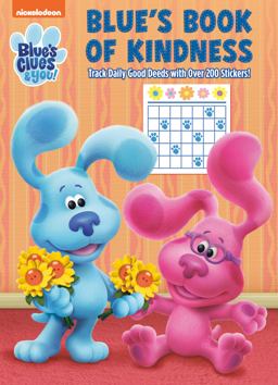 Blue's Book of Kindness (Blue's Clues and You)