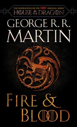 Fire and Blood (HBO Tie-In Edition)