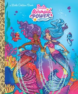 Barbie Mermaid Power Little Golden Book (Barbie) Barbie Mermaid Power Little Golden Book (Barbie)