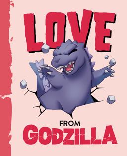 Love from Godzilla Love from Godzilla