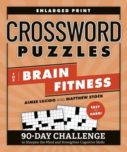 Crossword Puzzles for Brain Fitness Crossword Puzzles for Brain Fitness