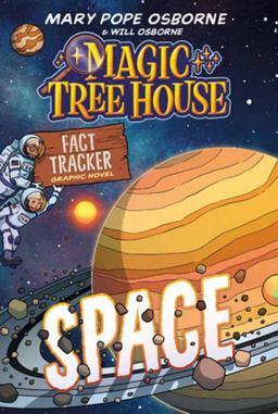 Magic Tree House Fact Tracker Graphic Novel: Space