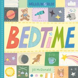 Hello, World! Bedtime Hello, World! Bedtime