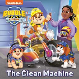 The Clean Machine (PAW Patrol: Rubble and Crew)