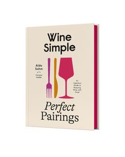 Wine Simple: Perfect Pairings