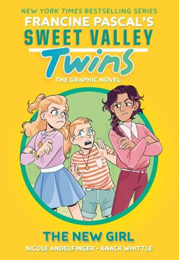 Sweet Valley Twins: the New Girl Sweet Valley Twins: the New Girl