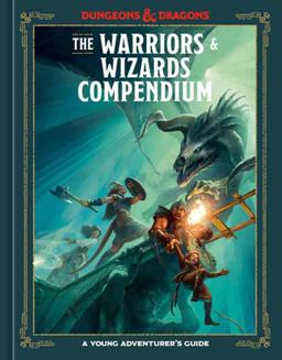 The Warriors and Wizards Compendium (Dungeons and Dragons)