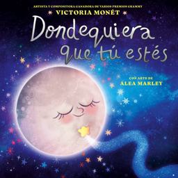 Dondequiera Que Tú Estés (Everywhere You Are Spanish Edition)