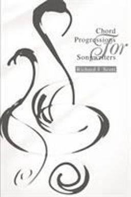 Chord Progressions for Songwriters  9780595263844 Front Cover