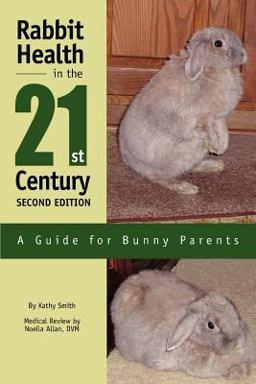 Rabbit Health in the 21st Century