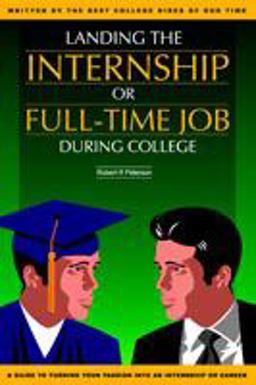 Landing the Internship or Full-Time Job During College