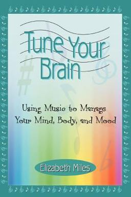 Tune Your Brain Tune Your Brain