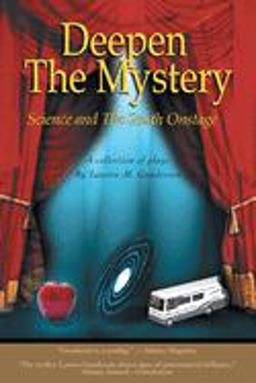 Deepen the Mystery Science and the South Onstage  9780595379668 Front Cover