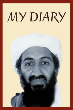 Osama Bin Laden's Personal Diary Osama Bin Laden's Personal Diary