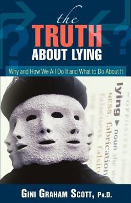 The Truth about Lying
