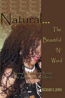Natural ¿ the Beautiful 'N' Word