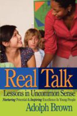 Real Talk Lessons in Uncommon Sense  9780595530861 Front Cover