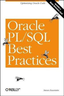 Oracle PL/SQL Best Practices Optimizing Oracle Code  9780596001216 Front Cover