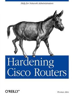 Hardening Cisco Routers Help for Network Administrators  9780596001667 Front Cover