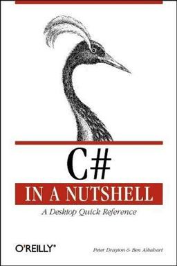 C# in a Nutshell A Desktop Quick Reference  9780596001810 Front Cover