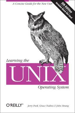Learning the UNIX Operating System A Concise Guide for the New User 5th 9780596002619 Front Cover
