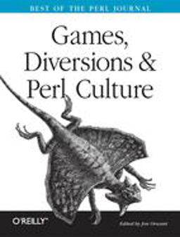 Games, Diversions and Perl Culture