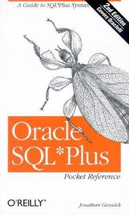 Oracle SQL A Guide to SQL*Plus Syntax 2nd 9780596004415 Front Cover