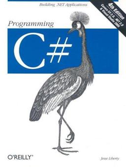 Programming C# Building . NET Applications with C# 4th 9780596006990 Front Cover