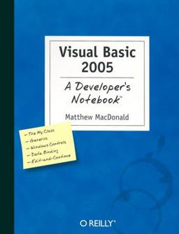 Visual Basic 2005: a Developer's Notebook