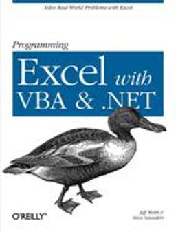 Programming Excel with VBA And . NET Solve Real-World Problems with Excel  9780596007669 Front Cover