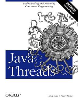 Java Threads Understanding and Mastering Concurrent Programming 3rd 9780596007829 Front Cover