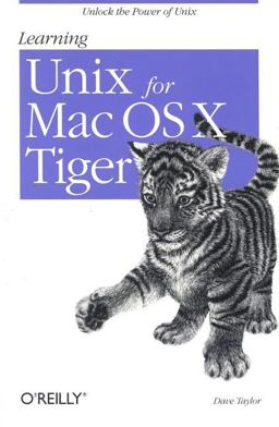 Learning Unix for Mac OS X Tiger