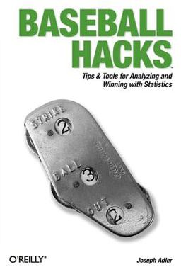 Baseball Hacks  9780596009427 Front Cover