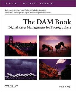 DAM Book Digital Asset Management for Photographers  9780596100186 Front Cover