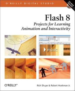 Flash 8: Projects for Learning Animation and Interactivity Flash 8: Projects for Learning Animation and Interactivity